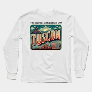 Misspelled Tucson Long Sleeve T-Shirt